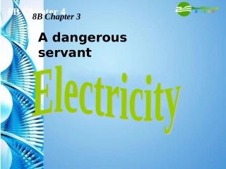 八年级英语下册-Chapter-3-A-dangerous-servant课件-牛津沈阳版