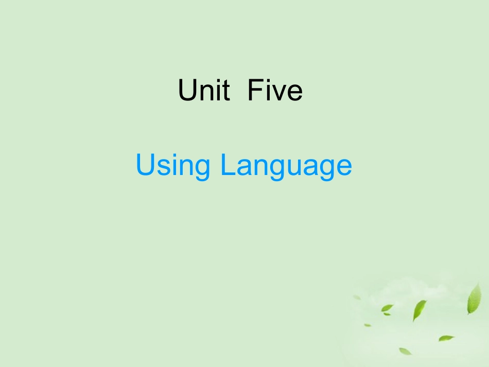 浙江省安吉县振民中学高一英语《Unit5-Canada—“The-True-North”：Using-language》课件_第1页