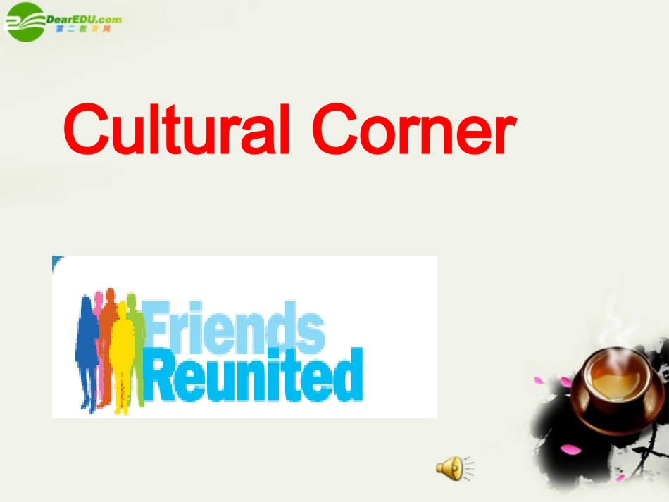 高中英语-Module3《Friendship》cultural-corner-and-task课外-外研版选修6_第1页