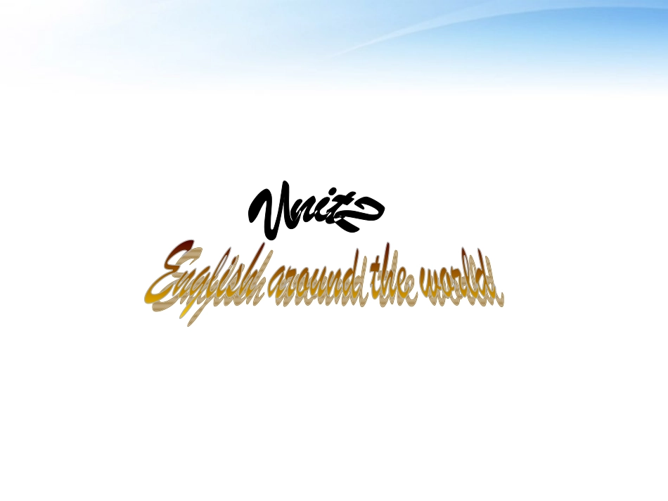浙江省温州市啸秋中学2012届高考英语一轮复习-Unit2-English-around-the-world课件_第1页