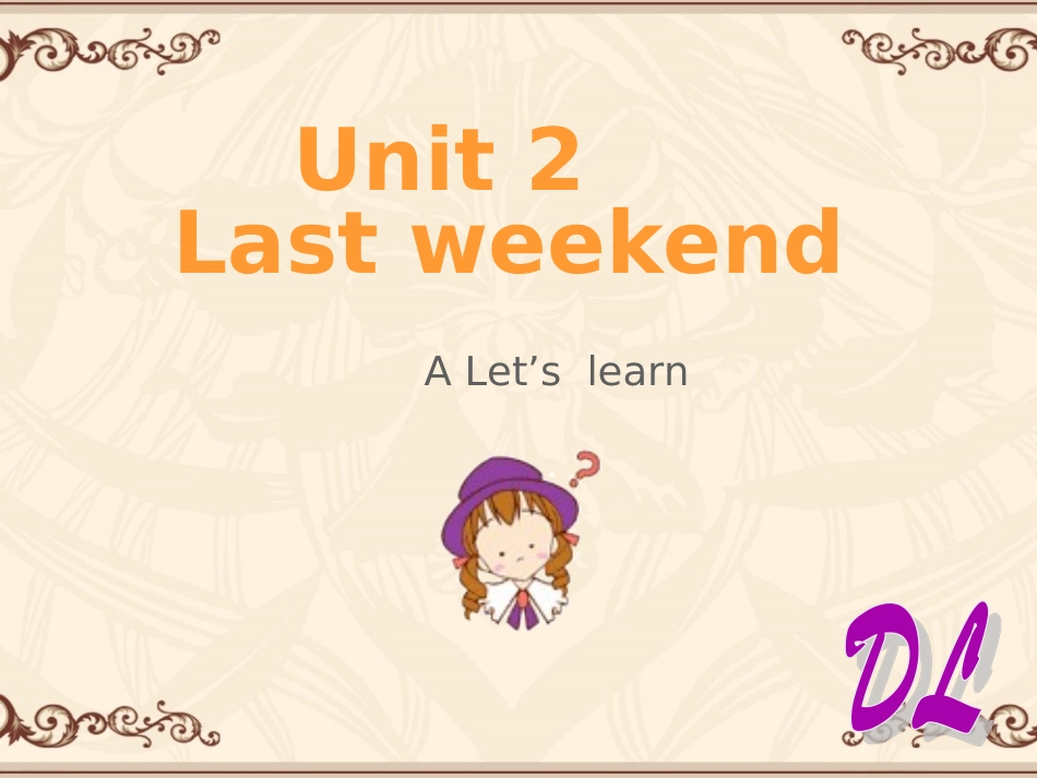 Unit-2-Last-weekend-A-Let's-learn_第1页