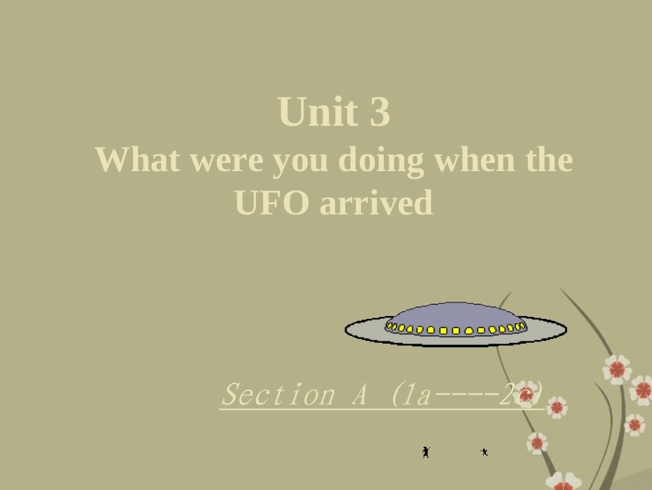 浙江省台州温岭市松门镇育英中学八年级英语下册《Unit-3-Section-A-(1a--2c)》课件-人教新目标版_第1页