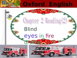 八年级英语下册-Chapter-2-Blind-man-and-eyes-in-fire-drama-Reading课件-牛津沈阳版