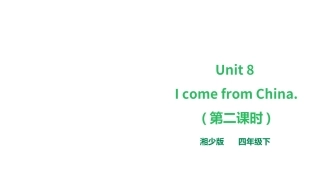Unit8IcomefromChina.