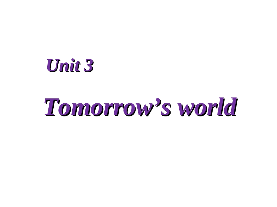 Lesson1Tomorrow’sWorld_第1页