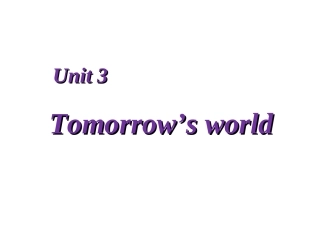 Lesson1Tomorrow’sWorld