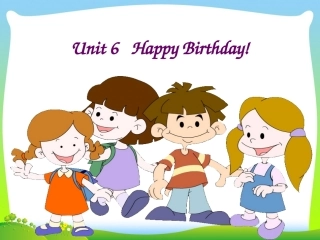 Unit6HappyBirthday!