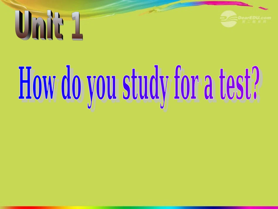 浙江省慈溪市九年级英语全册《Unit-1-How-do-you-study-for-a-test》课件-人教新目标版_第1页