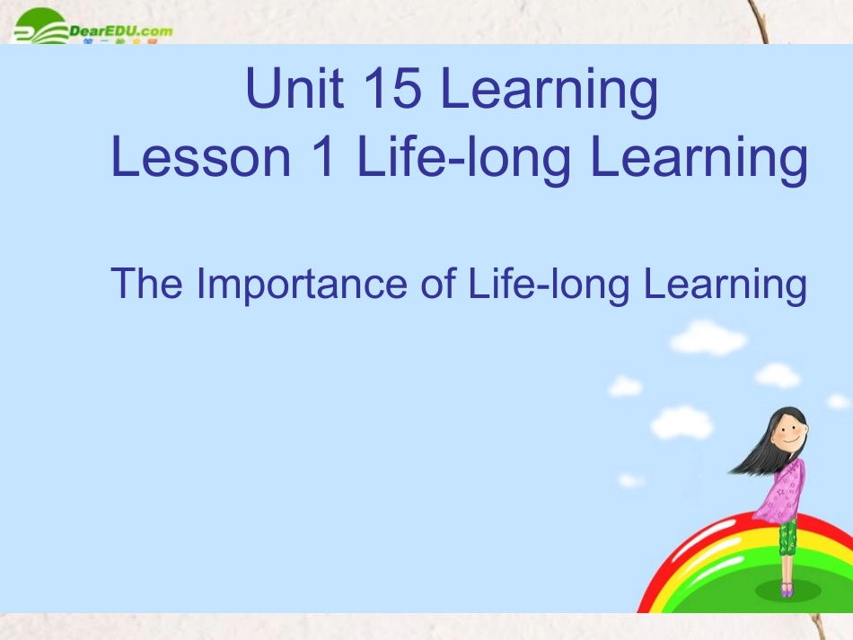 高中英语-Unit-15-Lesson-1-Life-long-Learning课件-北师大版选修5_第1页