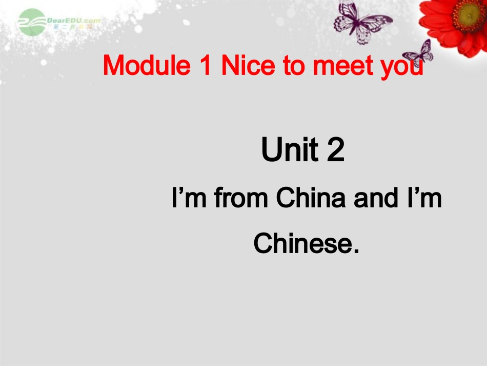 七年级英语上册-Module-1-Unit-2《I’m-from-China-and-I’m-Chinese》课件-外研版_第1页