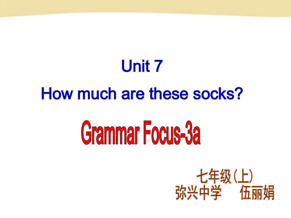 SectionAGrammarfocus3a—3c-(2)_第1页