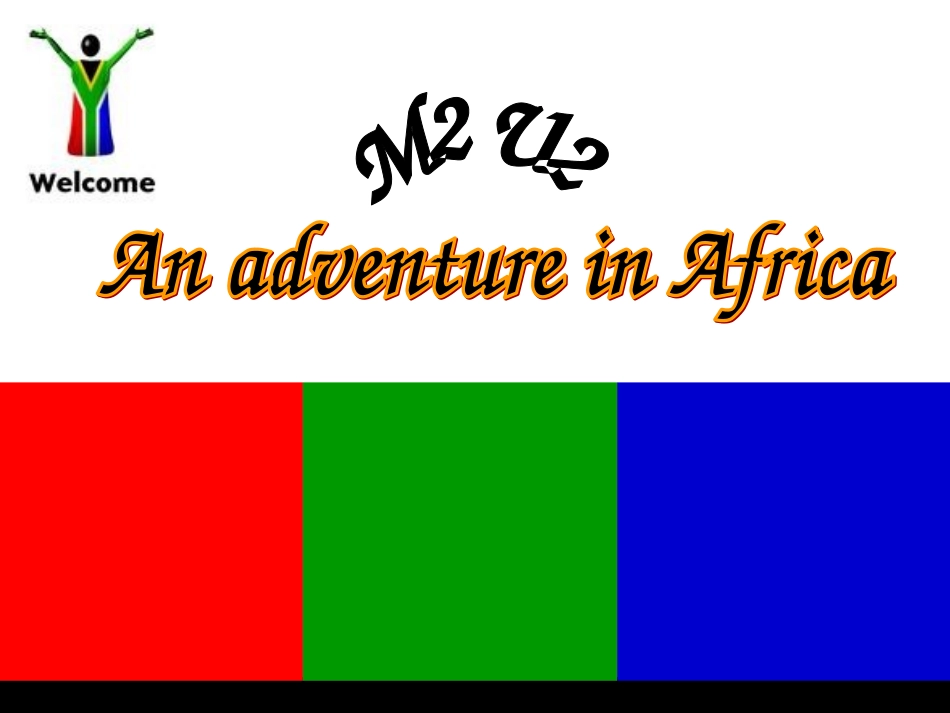 Reading(1)：AnadventureinAfrica_第1页