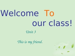 七年级英语上册-Starter-Module-1-Unit-3-This-is-my-friend课件-外研版