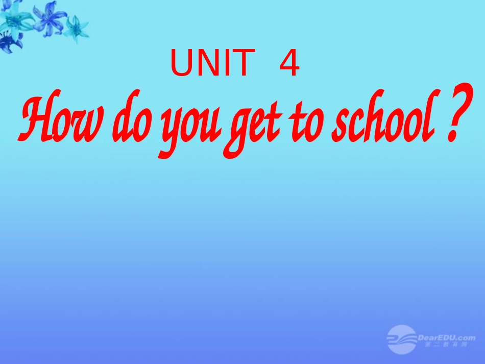 浙江省台州温岭市松门镇育英中学八年级英语上册《unit4-period1》课件-人教新目标版_第1页