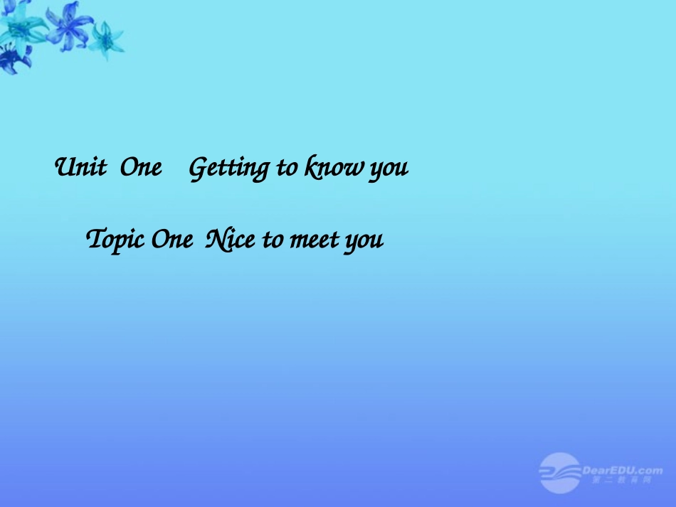 云南省祥云县七年级英语《Getting-to-know-you》课件-_第2页