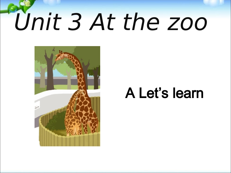 新版人教版PEP三年级英语unit3-At-the-zoo--Let's-learn课件_第1页