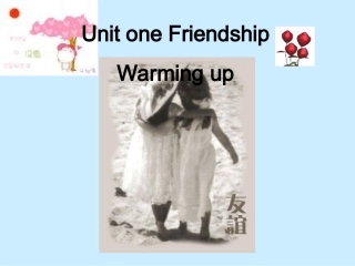英语：Unit1《Friendship》课件-warming-up-reading(新人教版必修1)