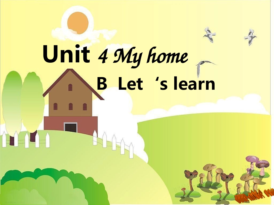 Unit-4-my-home-B-learn_第1页