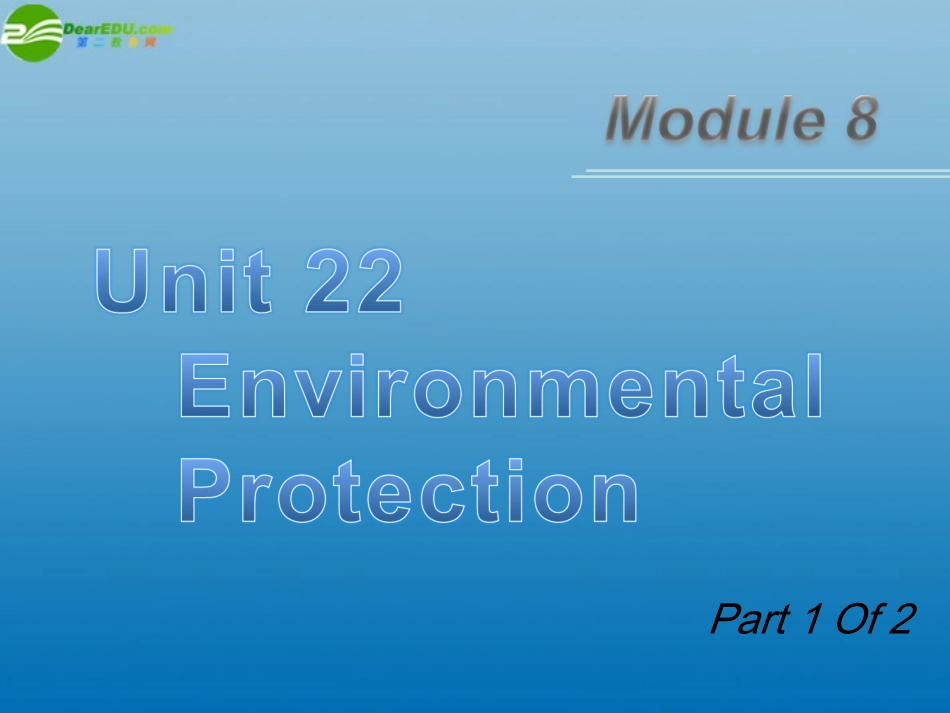2012届高三英语一轮复习-M8-unit-22-1-Environmental-Protection课件-北师大版_第1页