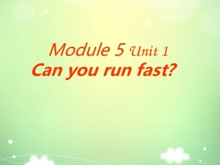 M5U1Canyourunfast？