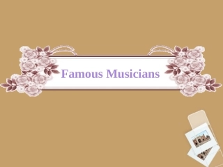 浙江省2013年高中英语-Unit5-Reference-famouse-musicians课件-新人教版必修2