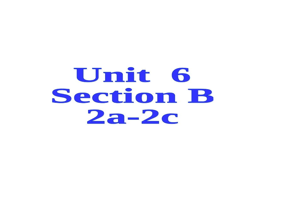 2014春新人教版季七年级英语下册_Unit_6__I’m_watching_TV_Section_B_1_第2页