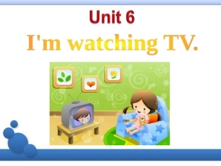 2014春新人教版季七年级英语下册_Unit_6__I’m_watching_TV_Section_B_1