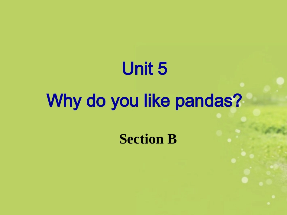 人教新目标英语下册_Unit_5B_第1页