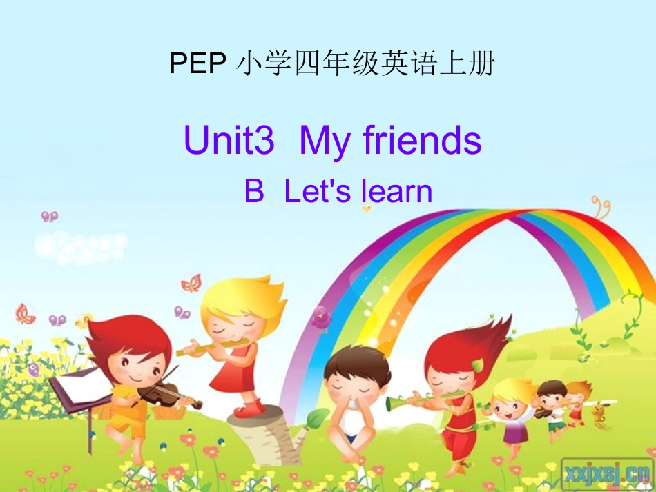 PEP人教版小学四年级英语上册Unit3MyfriendsB课件_第1页