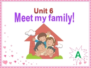 四年级英语上册Unit6MeetMyFamily!Let’slearn课件