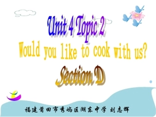 仁爱英语七年级上UnitTopic2sectionD的课件