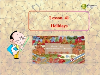 2013年七年级英语上册Unit7DaysandMonthsLesson41Holidays课件（新版）冀教版