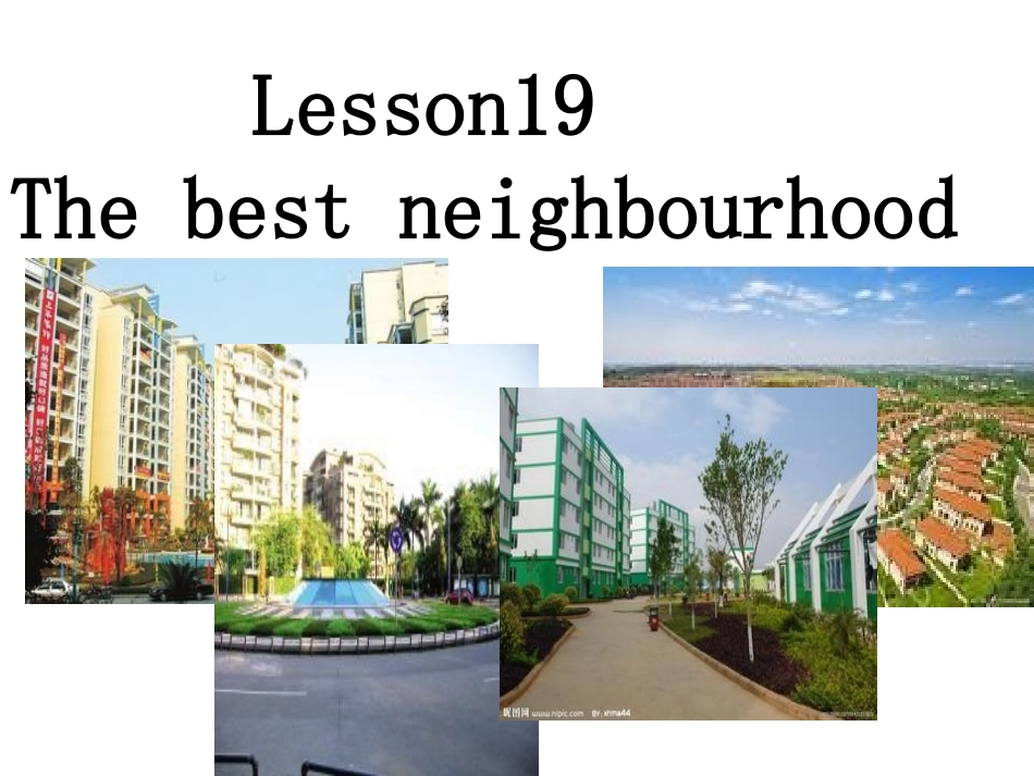 Lesson19-the-best-neighbourhood_第2页