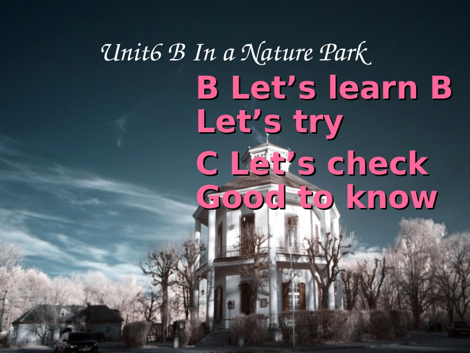 PEP小学英语五年级上册Unit6_In_a_Nature_Park_B_第1页