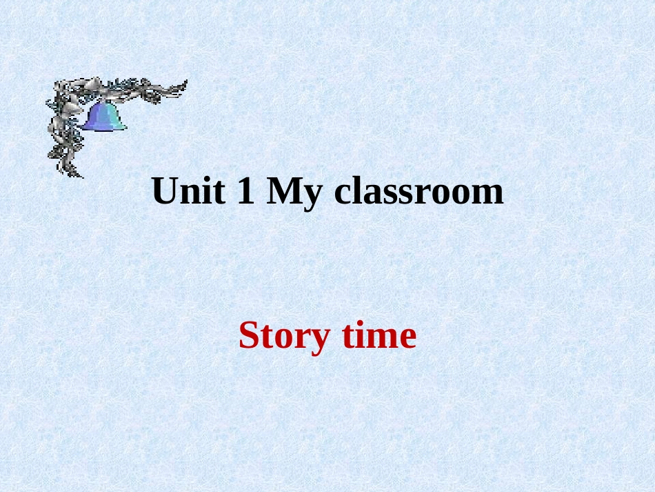 四年级下册UnitStorytime_第1页