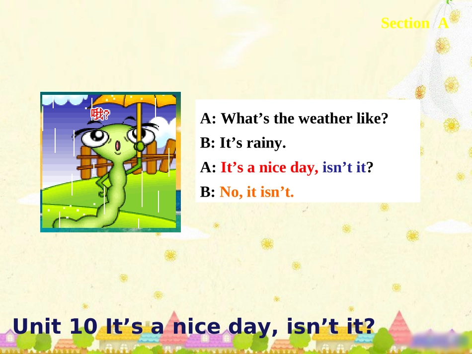 人教版八年级下：Unit10It’saniceday,isn’tit(共35张课件）_第3页