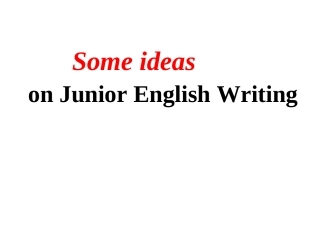 中考英语写作精要(演示稿)