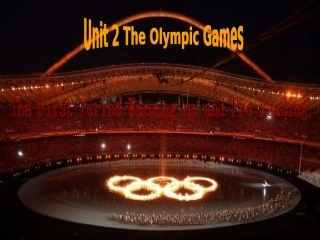 新课标高一英语必修二课件Unit2_The_Olympic_Games_warming_up