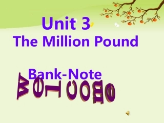 高中英语Unit_3_The_Million_Pound_Bank_Note_PPT课件1