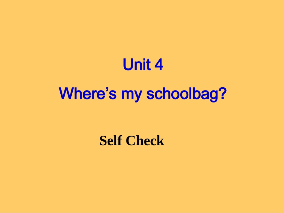 人教版七年级上册unit4课件Selfcheck_第1页