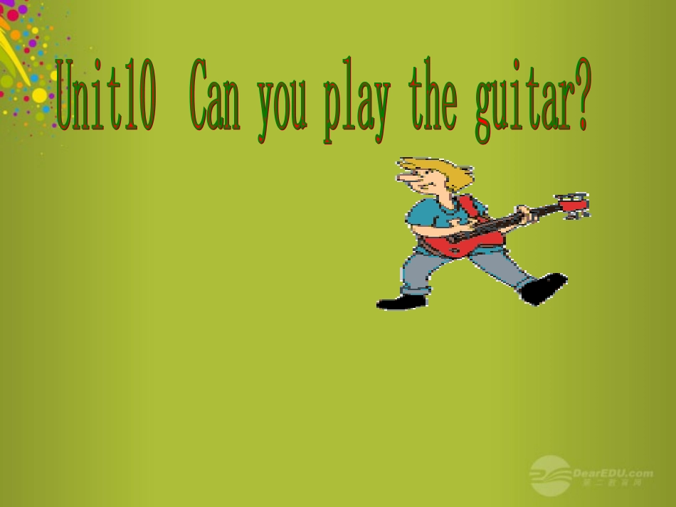 七年级英语上册Unit10Canyouplaytheguitar_第1页