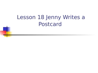 冀教版小学五年级英语Lesson_18_Jenny_Writes_a_Postcard说课