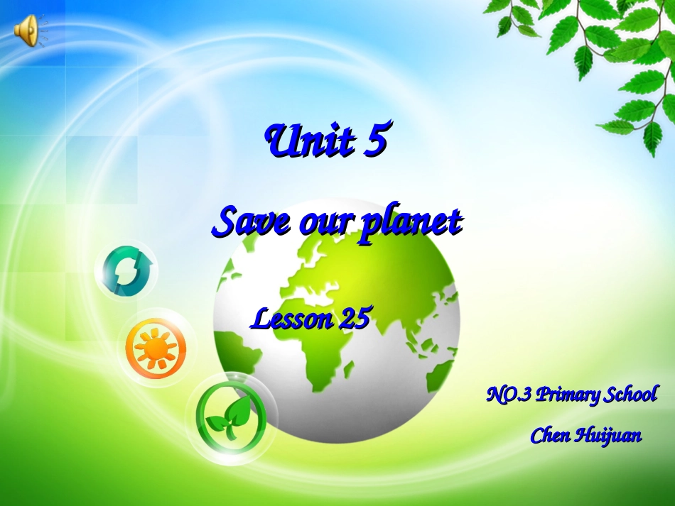 人教精通小学英语六年级下册Unit_5_Save_Our_Planet_Lesson_25_第1页