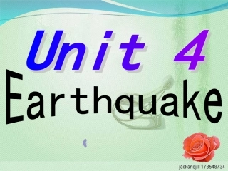 2011届高考英语第一轮课本复习课件必修一_Unit_4_Earthquake(人教新课标)