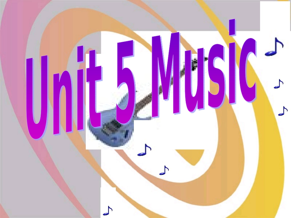 必修2Unit5MusicReadingPPT课件_第1页