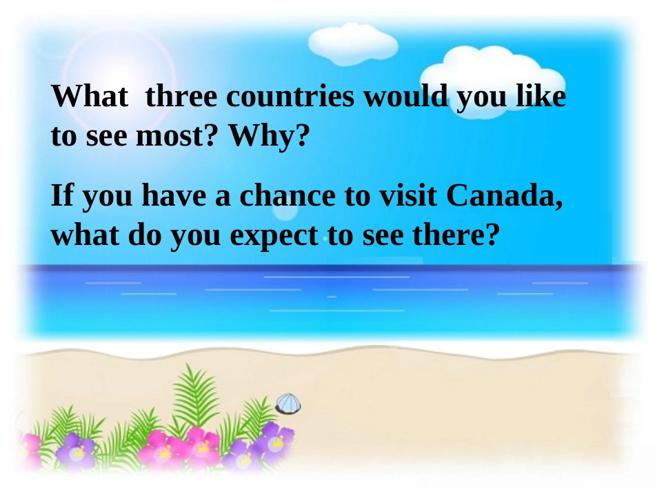 【新课标】人教版高中英语必修3Unit5_Canada-A_trip_on_the_true_north[Reading]_第2页