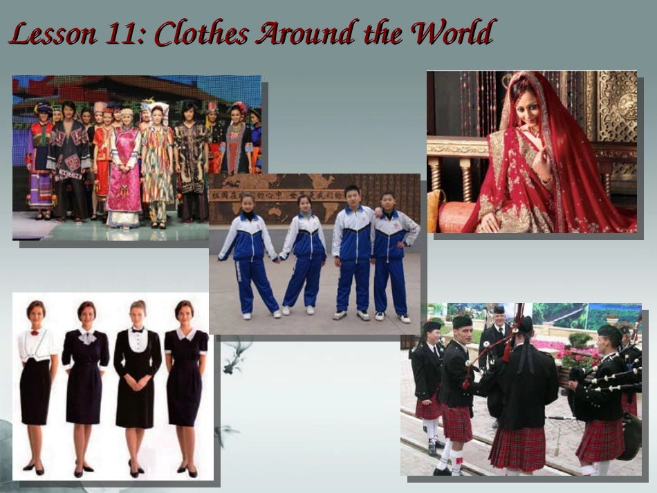 七年级英语上册_Unit_2_Colours_and_Clothes_Lesson_11_Clothes_Around_the_World精美课件_(新版)冀教版_第1页