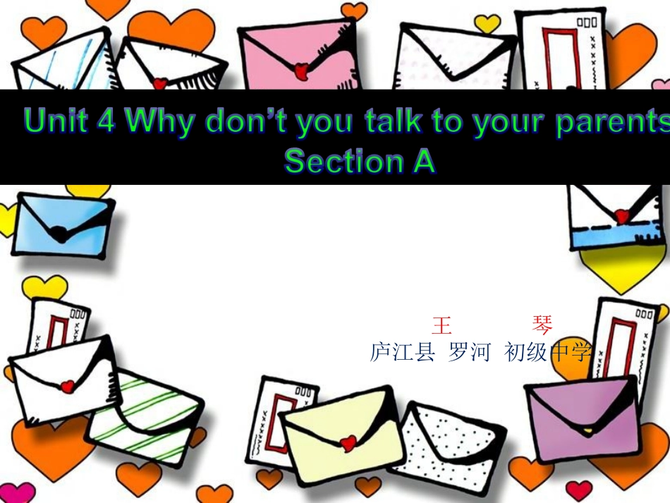 2014八年级英语下册《Unit4_Why_don’t_you_talk_to_your_parents_Section_A》课件_第1页