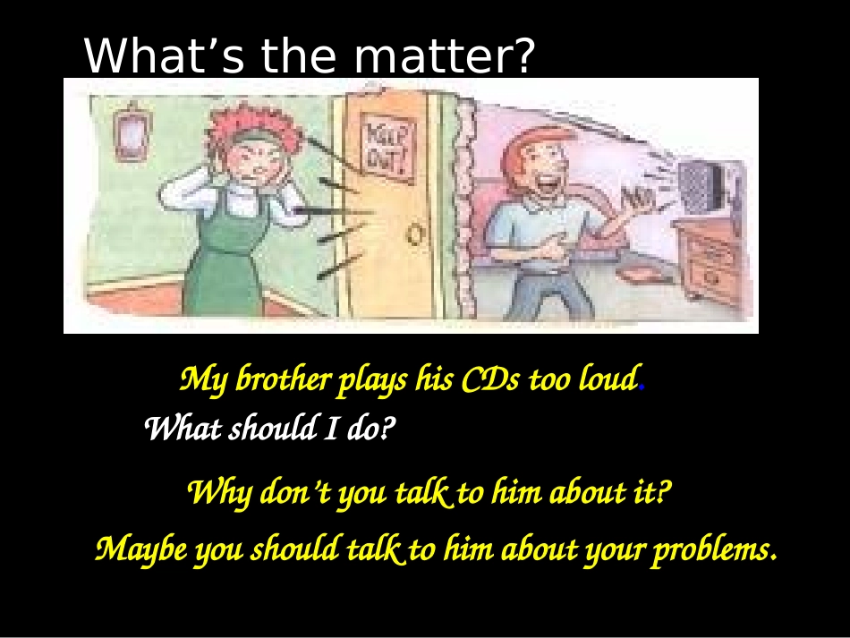 2014八年级英语下册《Unit4_Why_don’t_you_talk_to_your_parents_Section_A》课件_第2页