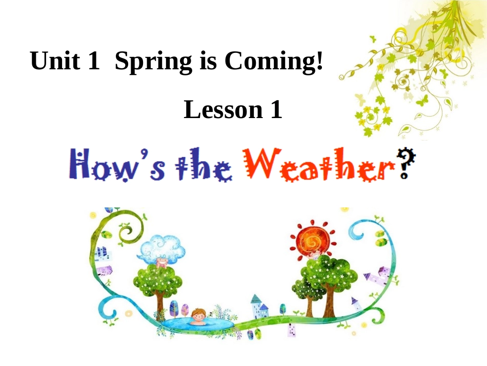 冀教八年级下册Unit1+Spring+is+Coming!+L1+Hows+the+weather（共36张PPT）_第1页